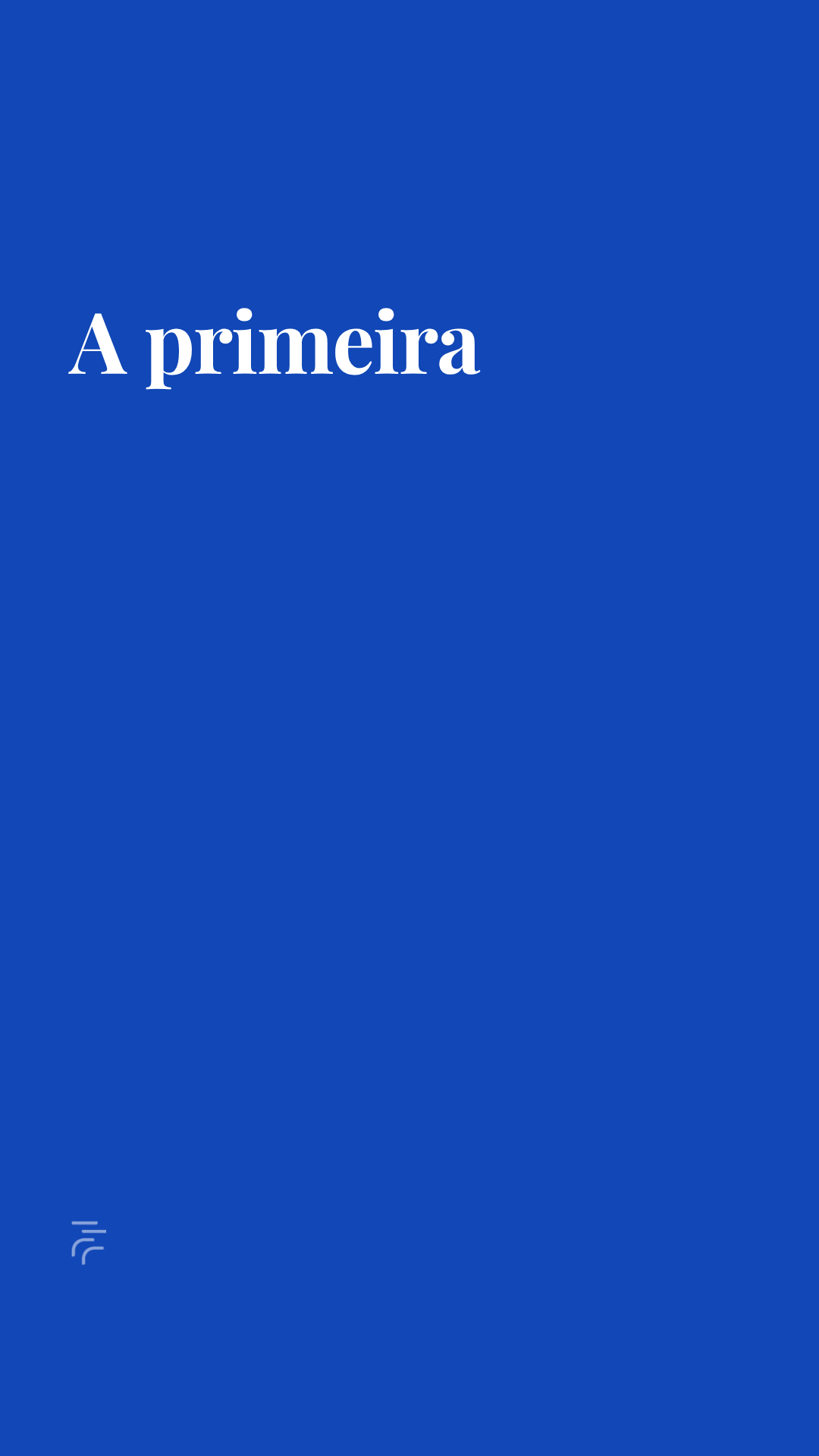 Fundo azul com a palavra A primeira